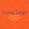 Going Large Podcast